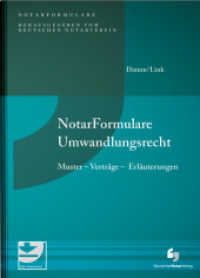 Notarformulare Umwandlungsrecht (NotarFormulare) （2023. 528 S. 210 mm）