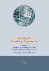 Ontology for Knowledge Organization : Hrsg.: Knowledge Organization Research Group, School of Information Studies, University of Wisconsin-Milwaukee （2015. 176 S. 225 mm）