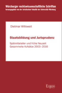 Staatsbildung Und Jurisprudenz : Spatmittelalter Und Fruhe Neuzeit