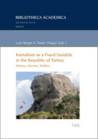 Kemalism as a Fixed Variable in the Republic of Turkey : History, Society, Politics