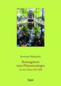 Reisetagebuch Eines Phanomenologen : Aus Den Jahren 1978-2019