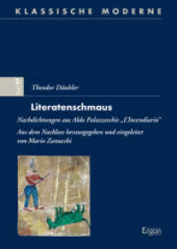 Theodor Daubler: Literatenschmaus : Nachdichtungen Aus Aldo Palazzeschis Incendiario
