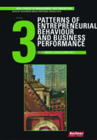 Patterns of Entrepreneurial Behaviour and Business Performance (IBSA Studies in Management and Innovation 3) （2017. 252 S. 21 cm）