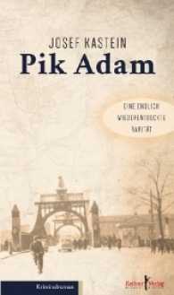 Pik Adam : Kriminalroman （2017. 228 S. 20 cm）