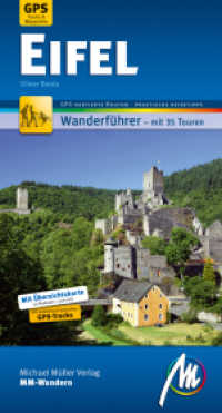 Eifel MM-Wandern Wanderführer Michael Müller Verlag, m. 1 Buch : Wanderführer mit GPS-kartierten Wanderungen (MM-Wandern) （2., überarb. Aufl. 2018. 192 S. 85 Farbfotos. 200 mm）