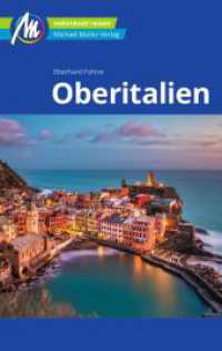 Oberitalien Reiseführer Michael Müller Verlag : Individuell reisen mit vielen praktischen Tipps (MM-Reisen) （10., überarb. Aufl. 2024. 757 S. 190 mm）