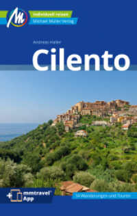 Cilento Reiseführer Michael Müller Verlag : Individuell reisen mit vielen praktischen Tipps. Inkl. Freischaltcode zur mmtravel® App (MM-Reisen) （5., überarb. Aufl. 2023. 280 S. 190 mm）
