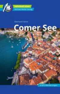 Comer See Reiseführer Michael Müller Verlag : Individuell reisen mit vielen praktischen Tipps (MM-Reisen) （4., überarb. Aufl. 2022. 264 S. 176 Farbfotos. 190 mm）