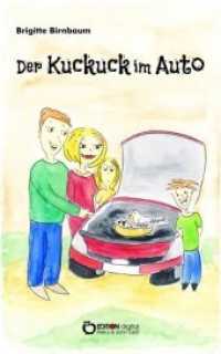 Der Kuckuck im Auto （2018. 56 S. 2 Farbabb., 7 SW-Abb. 21 cm）
