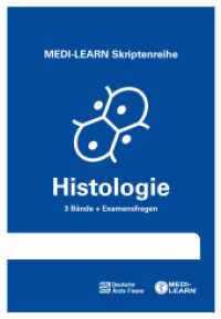 Histologie, 3 Bände + Examensfragen : In 30 Tagen durchs schriftliche und mündliche Physikum (Medi-Learn Skriptenreihe) （8., überarb. Aufl. 2018. 290 S. 24 cm）