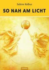 So nah am Licht （2019 80 S. farbige Abbildungen 21 cm）