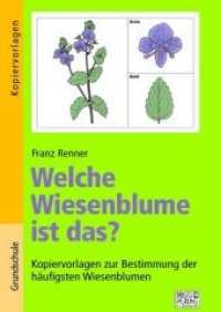 Welche Wiesenblume ist das? : Kopiervorlagen zur Bestimmung der häufigsten Wiesenblumen. Grundschule. Kopiervorlagen （3. Aufl. 2022. 96 S. Kopiervorlagen. 297 mm）