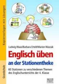Englisch üben an der Stationentheke - 4. Klasse : 60 Stationen zu verschiedenen Themen des Englischunterrichts der 4. Klasse (Englisch üben an der Stationentheke) （2. Aufl. 2020. 128 S. Kopiervorlagen mit Lösungen. 297 mm）