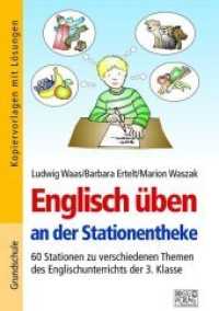 Englisch üben an der Stationentheke - 3. Klasse : 60 Stationen zu verschiedenen Themen des Englischunterrichts der 3. Klasse (Englisch üben an der Stationentheke) （2. Aufl. 2022. 128 S. Kopiervorlagen mit Lösungen. 297 mm）