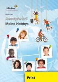 Materialpaket DaZ: Meine Hobbys : (1. bis 6. Klasse) （2022. 60 S. 299 mm）