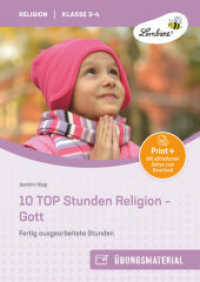 10 top Stunden Religion: Themenheft Gott, m. 1 Beilage : (3. und 4. Klasse) (10 top Stunden Religion) （2. Aufl. 2025. 60 S. 300 mm）