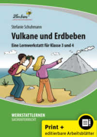 Vulkane und Erdbeben, m. 1 CD-ROM : (3. und 4. Klasse) (Werkstattlernen Sachunterricht) （2022. 79 S. 300 mm）