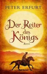 Der Reiter des Königs : Roman (Der Reiter des Königs Bd.1) （2014. 159 S. 21.5 cm）