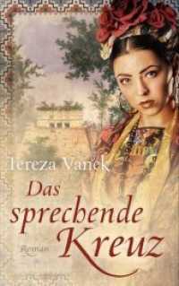 Das sprechende Kreuz : Roman (Edition Carat) （2015. 464 S. 21.5 cm）