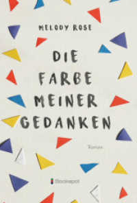 Die Farbe meiner Gedanken （2023. 232 S. 21.5 cm）
