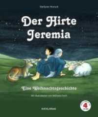 Der Hirte Jeremia : Eine Weihnachtsgeschichte （Neuausg. 2019. 40 S. 25 cm）