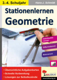 Stationenlernen Geometrie 3.-4. Schuljahr : Individuelles Lernen. Differenzierend. Motivierend. Übersichtliche Aufgabenkarten. Schnelle Vorbereitung. Mit Lösungen zur Selbstkontrolle (Stationenlernen) （2014. 80 S. zahlr. schwarz-w. Illustr. 29.7 cm）