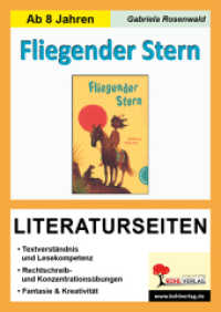 Ursula Wölfel "Fliegender Stern", Literaturseiten : Textverständnis & Lesekompetenz, Rechtschreib- & Konzentrationsübungen, Phantasie & Kreativität. Mit Lösungen (Literaturseiten) （3. Aufl. 2015. 56 S. zahlr. schwarz-w. Illustr. 29.7 cm）