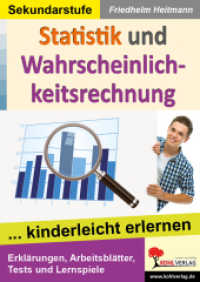 Statistik und Wahrscheinlichkeitsrechnung : ... kinderleicht erlernen （1. Aufl. 2015. 80 S. schwarz-w. Illustr. 29.7 cm）