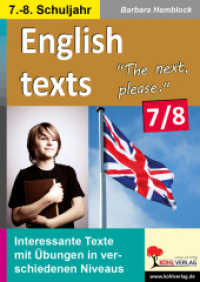 English texts - The next, please. 7.-8. Schuljahr : Texte zu Alltagssituationen in drei Niveaustufen (English texts - The next, please) （2. Aufl. 2015. 64 S. zahlr. schwarz-w. Illustr. 29.7 cm）
