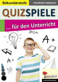 Quizspiele für den Unterricht : Sekundarstufe （2. Aufl. 2015. 64 S. schwarz-w. Illustr. 29.7 cm）