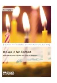 Rituale in der Kindheit : Wie Gewohnheiten helfen, das Leben zu meistern （2014. 132 S. 210 mm）