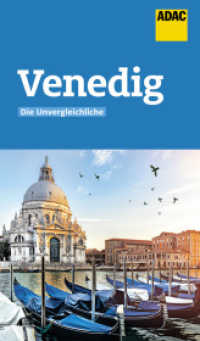 ADAC Reisef&uuml;hrer Venedig : Die Unvergleichliche. Der Kompakte mit den ADAC Top Tipps und cleveren Klappenkarten (ADAC Reisef&uuml;hrer) （2021. 144 S. 205 mm）