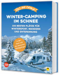 Yes we camp! Winter-Camping im Schnee : Die besten Plätze für Wintersport, Wandern und Entspannung (PiNCAMP powered by ADAC) （2022. 216 S. 244 mm）