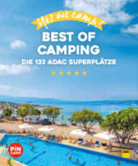 Yes we camp! Best of Camping : Die 133 ADAC Superplätze (PiNCAMP powered by ADAC) （2021. 288 S. 198 mm）