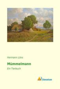 Mümmelmann : Ein Tierbuch （Nachdruck. 2014. 192 S. 190 mm）