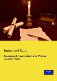 Immanuel Kants samtliche Werke : Zweiter Band -- Paperback / softback (German Language Edition)