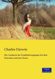 Ausdruck der Gemutsbewegungen bei dem Menschen und den Tieren -- Paperback / softback (German Language Edition)