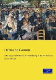Zehn ausgewahlte Essays zur Einfuhrung in das Studium der neueren Kunst -- Paperback / softback (German Language Edition)