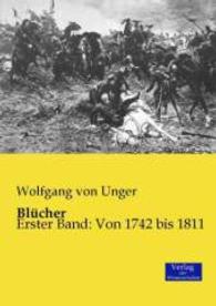 Blucher : Erster Band: Von 1742 bis 1811 -- Paperback / softback (German Language Edition)