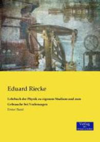 Lehrbuch der Physik zu eigenem Studium und zum Gebrauche bei Vorlesungen : Erster Band -- Paperback / softback (German Language Edition)