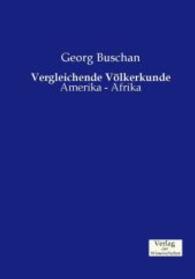 Vergleichende Völkerkunde: Amerika - Afrika