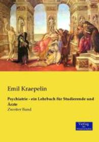 Psychiatrie - ein Lehrbuch fur Studierende und Arzte : Zweiter Band -- Paperback / softback (German Language Edition)