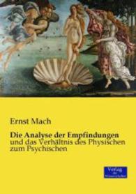 Analyse der Empfindungen : und das Verhaltnis des Physischen zum Psychischen -- Paperback / softback (German Language Edition)