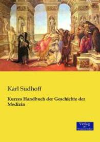 Kurzes Handbuch der Geschichte der Medizin -- Paperback / softback (German Language Edition)