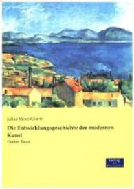 Entwicklungsgeschichte der modernen Kunst : Dritter Band -- Paperback / softback (German Language Edition)