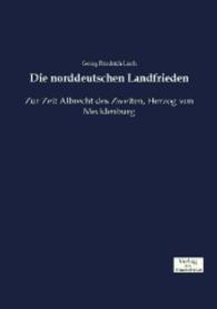 norddeutschen Landfrieden : Zur Zeit Albrecht des Zweiten, Herzog von Mecklenburg -- Paperback / softback (German Language Edition)