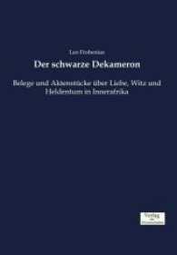 Der schwarze Dekameron: Belege und Aktenstücke über Liebe, Witz und Heldentum in Innerafrika