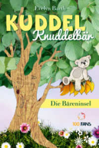 Kuddel Knuddelbär - Die Bäreninsel (Kuddel Knuddelbär 1) （2015. 192 S. 188 mm）