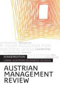 AUSTRIAN MANAGEMENT REVIEW : Volume 4(2) (Austrian Management Review 4.2) （2014. 128 S. 235 mm）