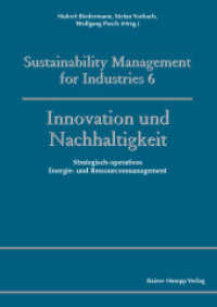Innovation und Nachhaltigkeit : Strategisch-operatives Energie- und Ressourcenmanagement (Sustainability Management for Industries 6) （2015. 210 mm）
